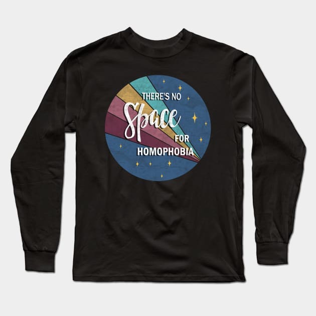 Theres no space for homophobia Long Sleeve T-Shirt by valentinahramov